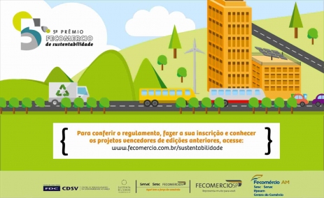 Inscrições abertas para o  5º Prêmio Fecomercio de Sustentabilidade